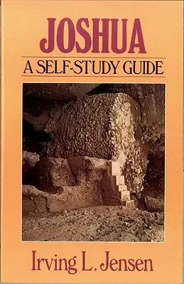 Josué : Guide d'auto-apprentissage - Joshua: A Self-Study Guide