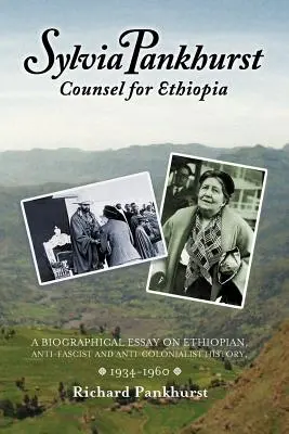 Sylvia Pankhurst : Avocate de l'Éthiopie - Sylvia Pankhurst: Counsel for Ethiopia