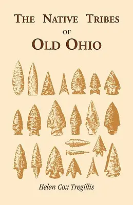 Les tribus indigènes de l'Ohio - The Native Tribes of Ohio