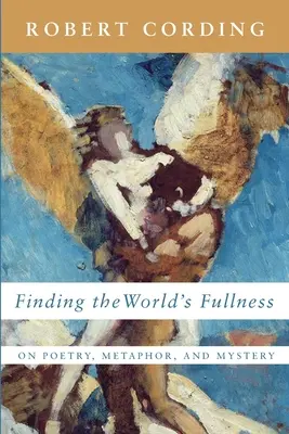 Trouver la plénitude du monde - Finding the World's Fullness