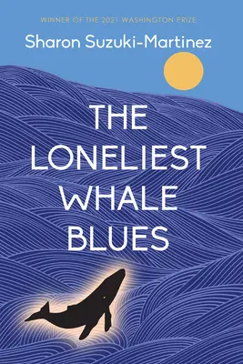 Le blues de la baleine la plus solitaire - The Loneliest Whale Blues