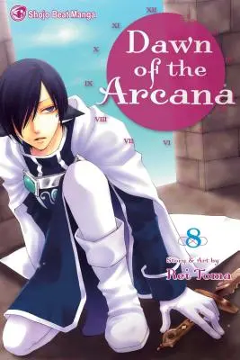 L'Aube des Arcanes, Tome 8 - Dawn of the Arcana, Volume 8