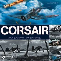 Corsair - 30 ans de piraterie - Corsair - 30 Years of Piracy