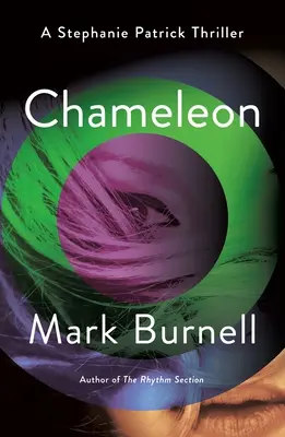 Caméléon : Un thriller de Stephanie Patrick - Chameleon: A Stephanie Patrick Thriller