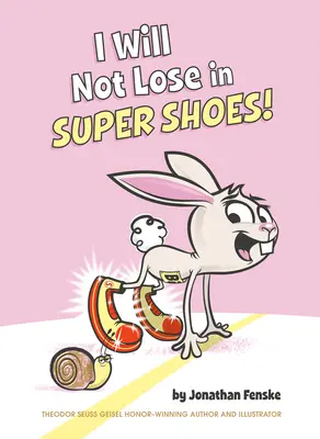 Je ne perdrai pas mes super chaussures ! - I Will Not Lose in Super Shoes!