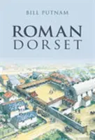 Le Dorset romain - Roman Dorset
