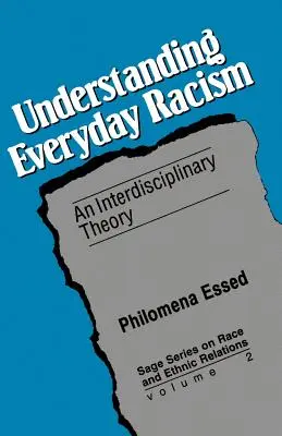 Comprendre le racisme au quotidien : Une théorie interdisciplinaire - Understanding Everyday Racism: An Interdisciplinary Theory