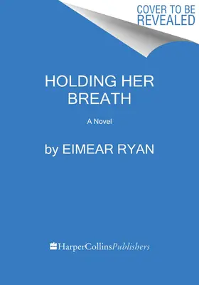 Retenir son souffle - Holding Her Breath