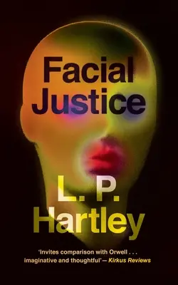 Justice faciale (Classiques Valancourt du 20ème siècle) - Facial Justice (Valancourt 20th Century Classics)