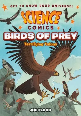 Science Comics : Oiseaux de proie : Talons terrifiants - Science Comics: Birds of Prey: Terrifying Talons