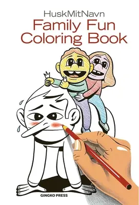 Le livre de coloriage de la famille - The Family Fun Coloring Book