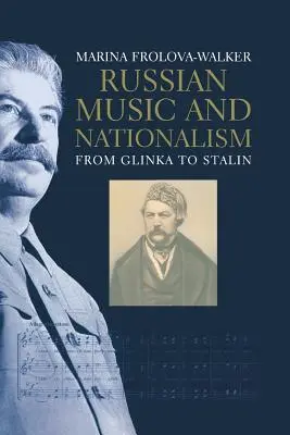 Musique russe et nationalisme : De Glinka à Staline - Russian Music and Nationalism: From Glinka to Stalin