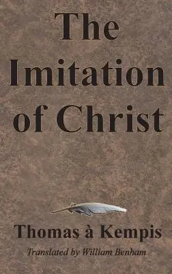 L'imitation du Christ - The Imitation of Christ