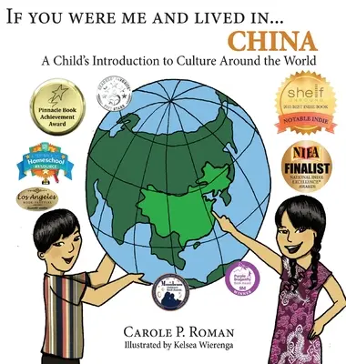 Si tu étais moi et que tu vivais en... Chine : Une introduction à la culture mondiale pour les enfants - If You Were Me and Lived in...China: A Child's Introduction to Culture Around the World