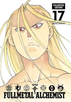 Fullmetal Alchemist : Fullmetal Edition, Vol. 17 : Volume 17 - Fullmetal Alchemist: Fullmetal Edition, Vol. 17: Volume 17