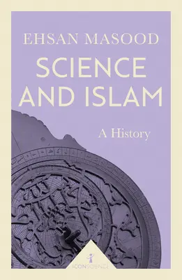 Science et Islam : Une histoire - Science and Islam: A History