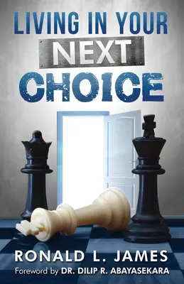 Vivre son prochain choix - Living in Your Next Choice