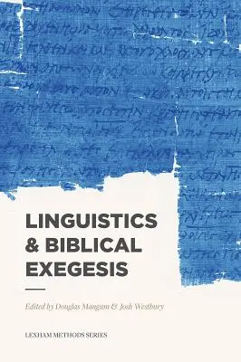 Linguistique et exégèse biblique - Linguistics & Biblical Exegesis