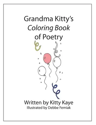 Le livre de poésie à colorier de Grandma Kitty - Grandma Kitty's Coloring Book of Poetry