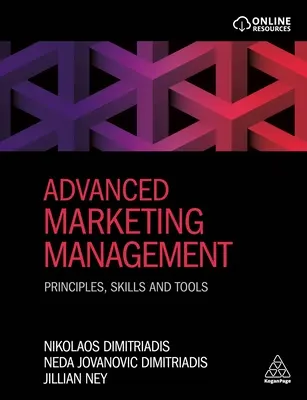 Gestion avancée du marketing : Principes, compétences et outils - Advanced Marketing Management: Principles, Skills and Tools