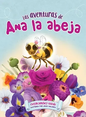 Les aventures d'Ana La Abeja - Las Aventuras de Ana La Abeja