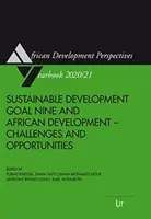 NEUVIÈME OBJECTIF DE DÉVELOPPEMENT DURABLE ET AFRI - SUSTAINABLE DEVELOPMENT GOAL NINE & AFRI