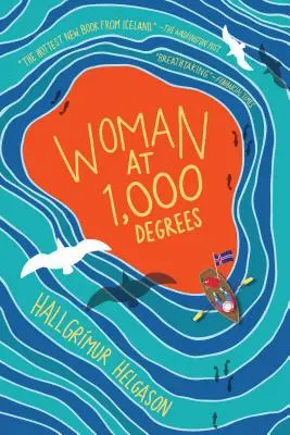 Femme à 1000 degrés - Woman at 1,000 Degrees