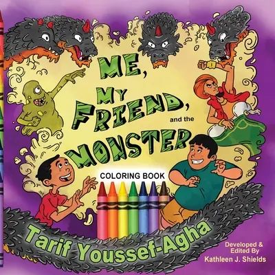 Moi, mon ami et le monstre, livre à colorier - Me, My Friend, and the Monster, Coloring Book