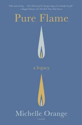 La flamme pure : Un héritage - Pure Flame: A Legacy