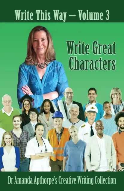 Écrire de grands personnages - Write Great Characters