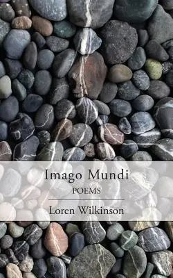 Imago Mundi : Poèmes - Imago Mundi: Poems