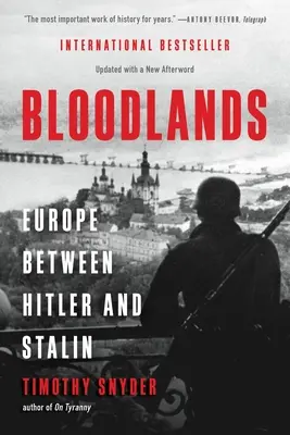 Les terres de sang : L'Europe entre Hitler et Staline - Bloodlands: Europe Between Hitler and Stalin