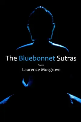Les Sutras du bonnet bleu - The Bluebonnet Sutras