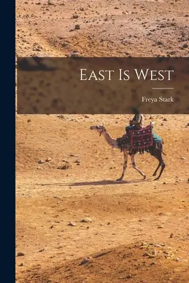 L'Orient c'est l'Occident - East is West