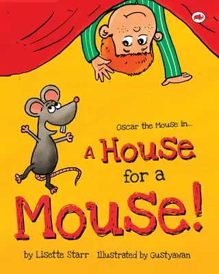 Une maison pour une souris : Oscar la souris - A House for a Mouse: Oscar the Mouse