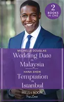 Mariage en Malaisie / Tentation à Istanbul - Mariage en Malaisie / Tentation à Istanbul - Wedding Date In Malaysia / Temptation In Istanbul - Wedding Date in Malaysia / Temptation in Istanbul
