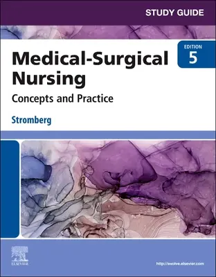 Guide d'étude pour les soins infirmiers médico-chirurgicaux - Concepts et pratique - Study Guide for Medical-Surgical Nursing - Concepts and Practice