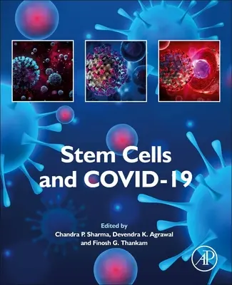 Cellules souches et Covid-19 - Stem Cells and Covid-19