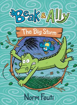 Beak & Ally #3 : La grande tempête - Beak & Ally #3: The Big Storm