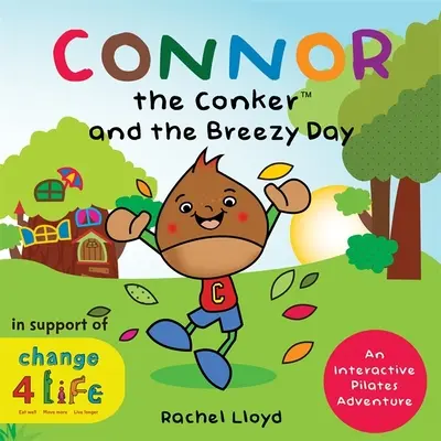 Connor le Conker et la brise : Une aventure Pilates interactive - Connor the Conker and the Breezy Day: An Interactive Pilates Adventure