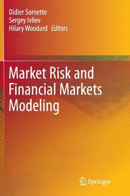 Risque de marché et modélisation des marchés financiers - Market Risk and Financial Markets Modeling