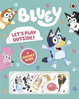 Bluey : Jouons dehors ! - Livre magnétique - Bluey: Let's Play Outside! - Magnet Book