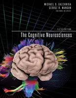 Les neurosciences cognitives, cinquième édition - The Cognitive Neurosciences, Fifth Edition