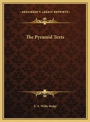 Les textes des pyramides - The Pyramid Texts