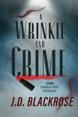 Une ride et un crime - A Wrinkle and Crime