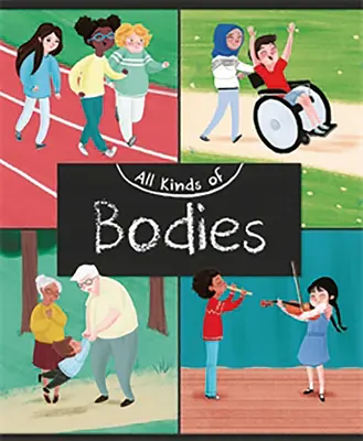 Toutes sortes de corps - All Kinds of Bodies