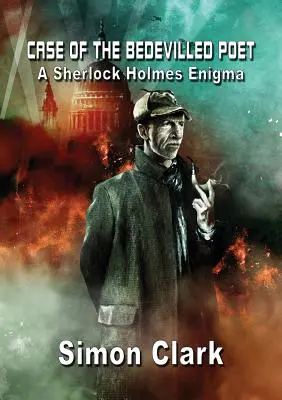 L'affaire du poète découragé : Une énigme de Sherlock Holmes - Case of the Bedevilled Poet: A Sherlock Holmes Enigma