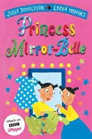 La princesse Miroir-Belle - Princess Mirror-Belle