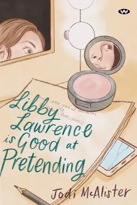 Libby Lawrence est douée pour faire semblant - Libby Lawrence is Good at Pretending