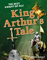 L'histoire du roi Arthur - 6-7 ans, lecteurs moyens - King Arthur's Tale - Age 6-7, average readers
